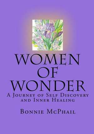 Women of Wonder de Bonnie McPhail