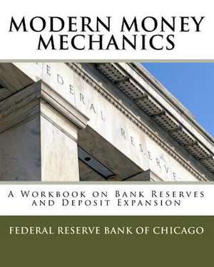 Modern Money Mechanics de Federal Reserve Bank of Chicago