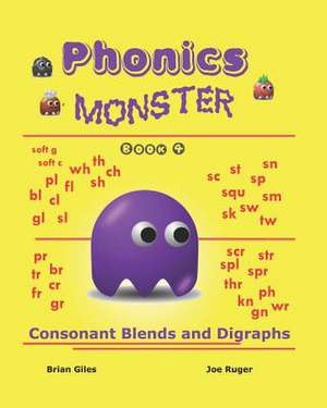 Phonics Monster - Book 4 de Brian Giles