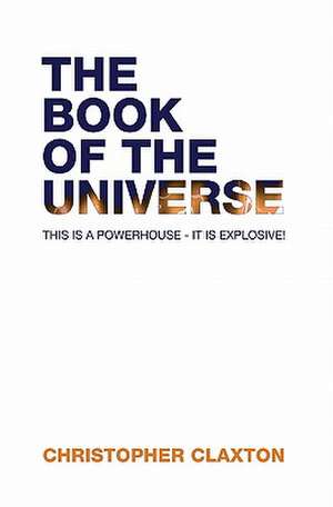 The Book of the Universe de Christopher Claxton