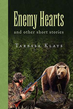 Klays, T: Enemy Hearts