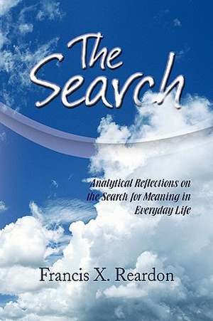 The Search de Francis X. Reardon