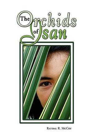 The Orchids of Isan de Randal R. McCoy