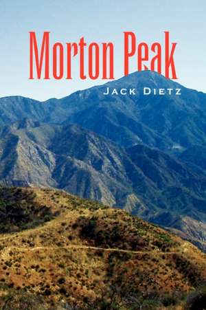 Morton Peak de Jack Dietz