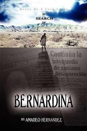 In Search of Bernardina de Amadeo Hernandez