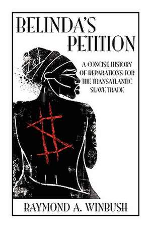 Belinda's Petition de Raymond A. Winbush