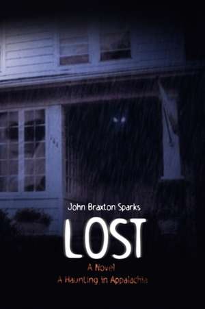 Lost de John Braxton Sparks