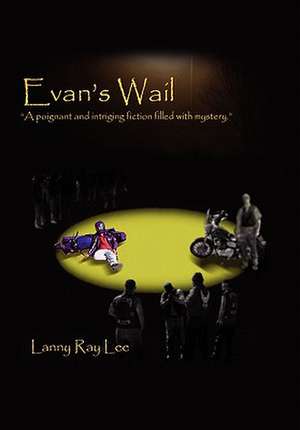 Evan's Wail de Lanny Ray Lee