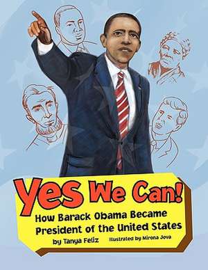 Yes We Can! de Tanya Feliz