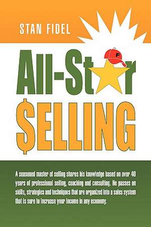 All-Star Selling de Stan Fidel