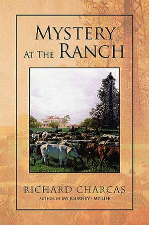 Charcas, R: Mystery at the Ranch