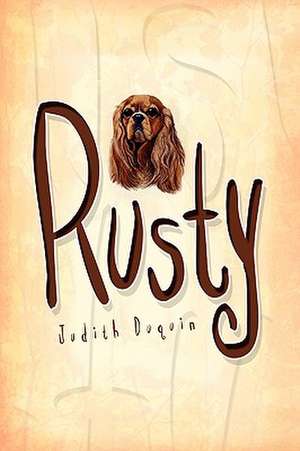 Duquin, J: Rusty