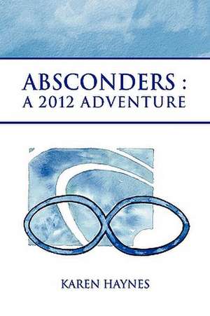 Absconders de Karen Haynes