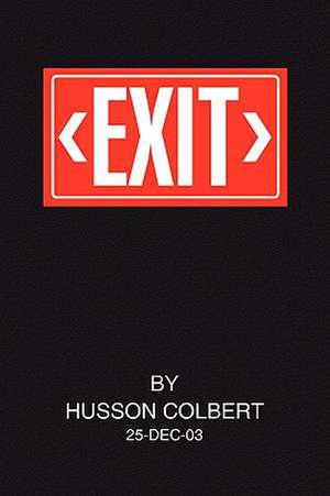 Exit de Husson Colbert