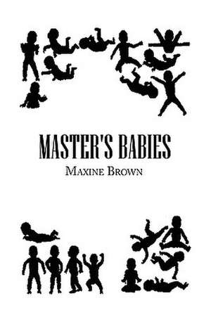 Master's Babies de Maxine Brown