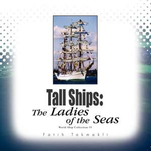 Tall Ships de Fatih Takmakli