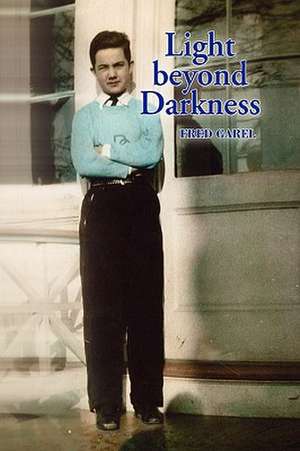 Garel, F: Light beyond Darkness de Fred Garel