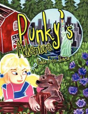 Punky's Adventure de Diana Teter Gracia