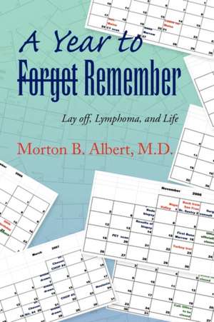 A Year to Forget- Remember de Morton B. M. D. Albert