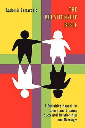 The Relationship Bible de Radomir Samardzic