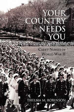 Your Country Needs You de Thelma M. Robinson