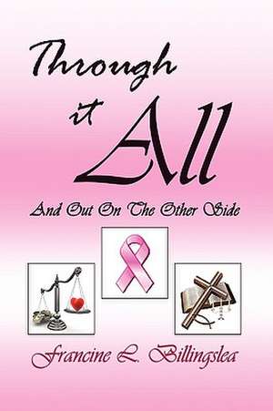 Through It All de Francine L. Billingslea
