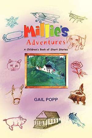 Millie's Adventures de Gail Popp