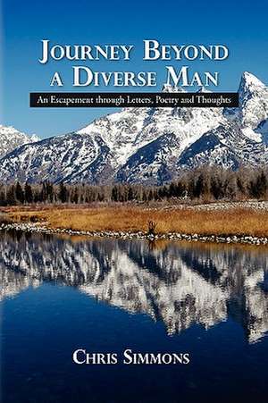 Journey Beyond a Diverse Man de Chris Simmons