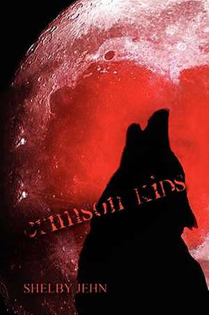 Crimson Kids de Jehn Shelby Jehn