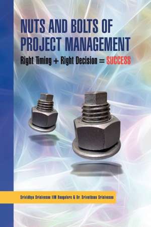 Nuts And Bolts of Project Management de Srividhya