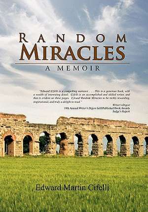 Random Miracles de Edward Martin Cifelli