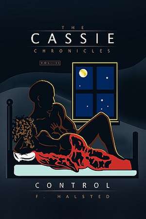 Halsted, F: Cassie Chronicles