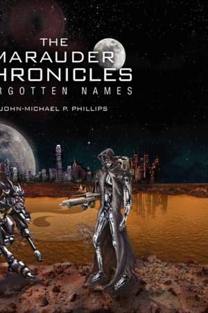 Phillips, J: Marauder Chronicles
