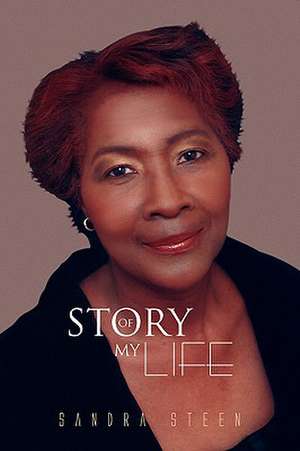 Story of My Life de Sandra Steen