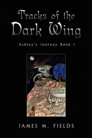 Tracks of the Dark Wing de James Fields