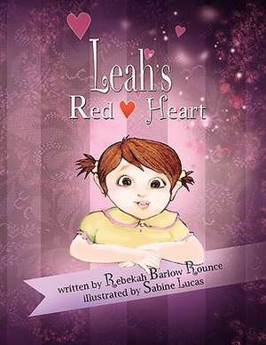 Leah's Red Heart de Rebekah Barlow Rounce