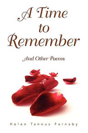 A Time to Remember de Helen Tannus Parnaby