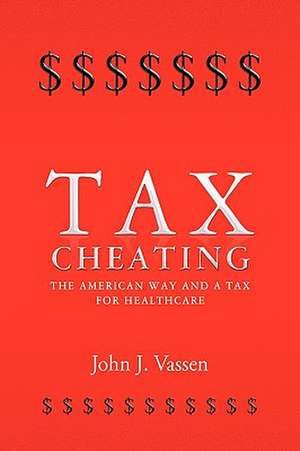 Vassen, J: Tax Cheating