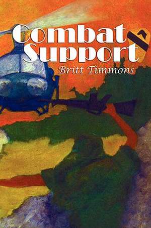 Combat Support de Britt Timmons