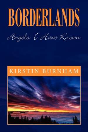 Borderlands de Kirstin Burnham