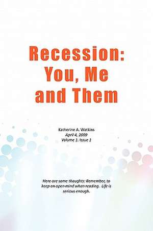 Recession de Katherine A. Watkins