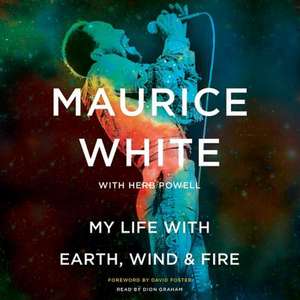 My Life with Earth, Wind & Fire de Maurice White