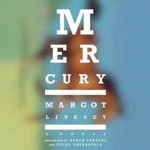 Mercury de Margot Livesey