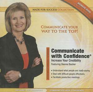 Communicate with Confidence de Dianna Booher