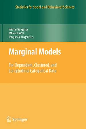 Marginal Models: For Dependent, Clustered, and Longitudinal Categorical Data de Wicher Bergsma