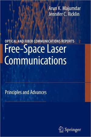 Free-Space Laser Communications de Arun K Majumdar