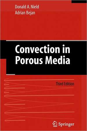 Convection in Porous Media de D.A. Nield