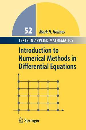 Introduction to Numerical Methods in Differential Equations de Mark H. Holmes