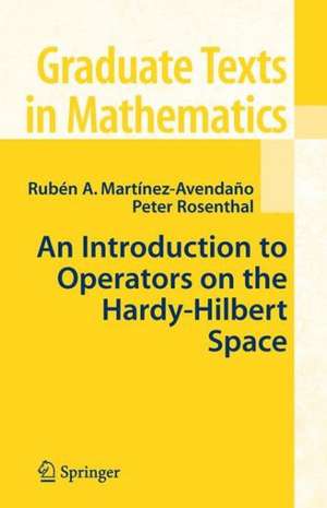 An Introduction to Operators on the Hardy-Hilbert Space de Ruben A. Martinez-Avendano