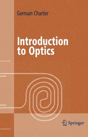 Introduction to Optics de Germain Chartier